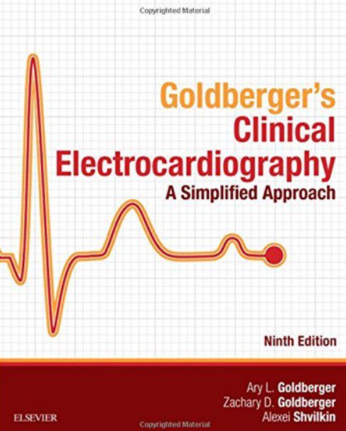 Download Goldberger’s Clinical Electrocardiography: A Simplified Approach 9th Edition PDF Free