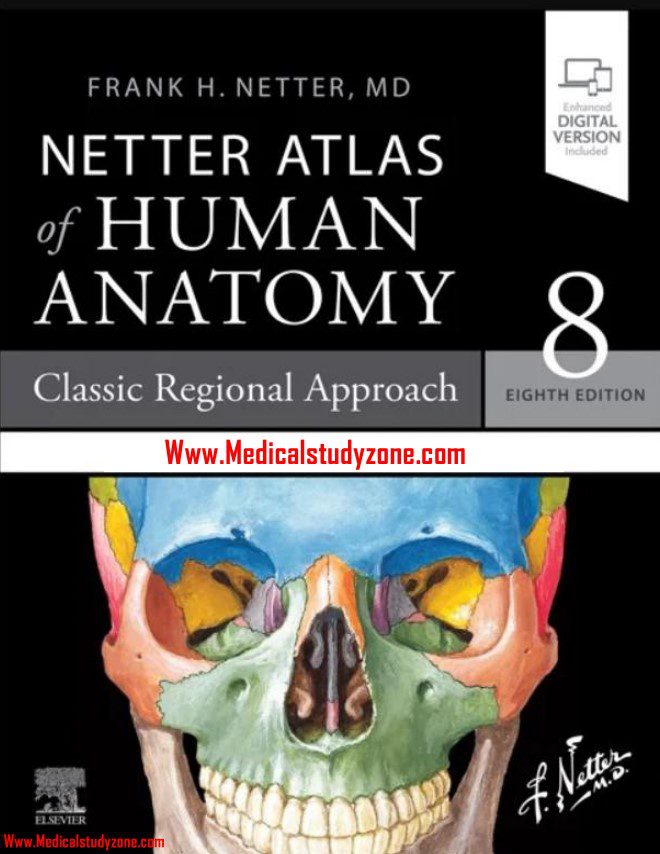 Download Netter Atlas of Human Anatomy: Classic Regional Approach 8th Edition PDF Free