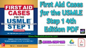 First Aid Cases for the USMLE Step 1 4th Edition PDF Free Download [Direct Link]