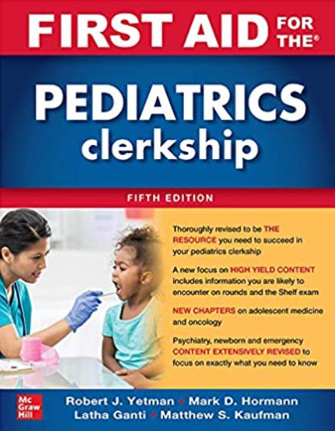 First Aid for the Pediatrics Clerkship 5th Edition PDF Free Download [Direct Link]