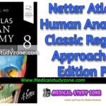 Netter Atlas of Human Anatomy: Classic Regional Approach 8th Edition PDF Free Download