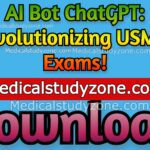AI Bot ChatGPT: Revolutionizing USMLE Exams!