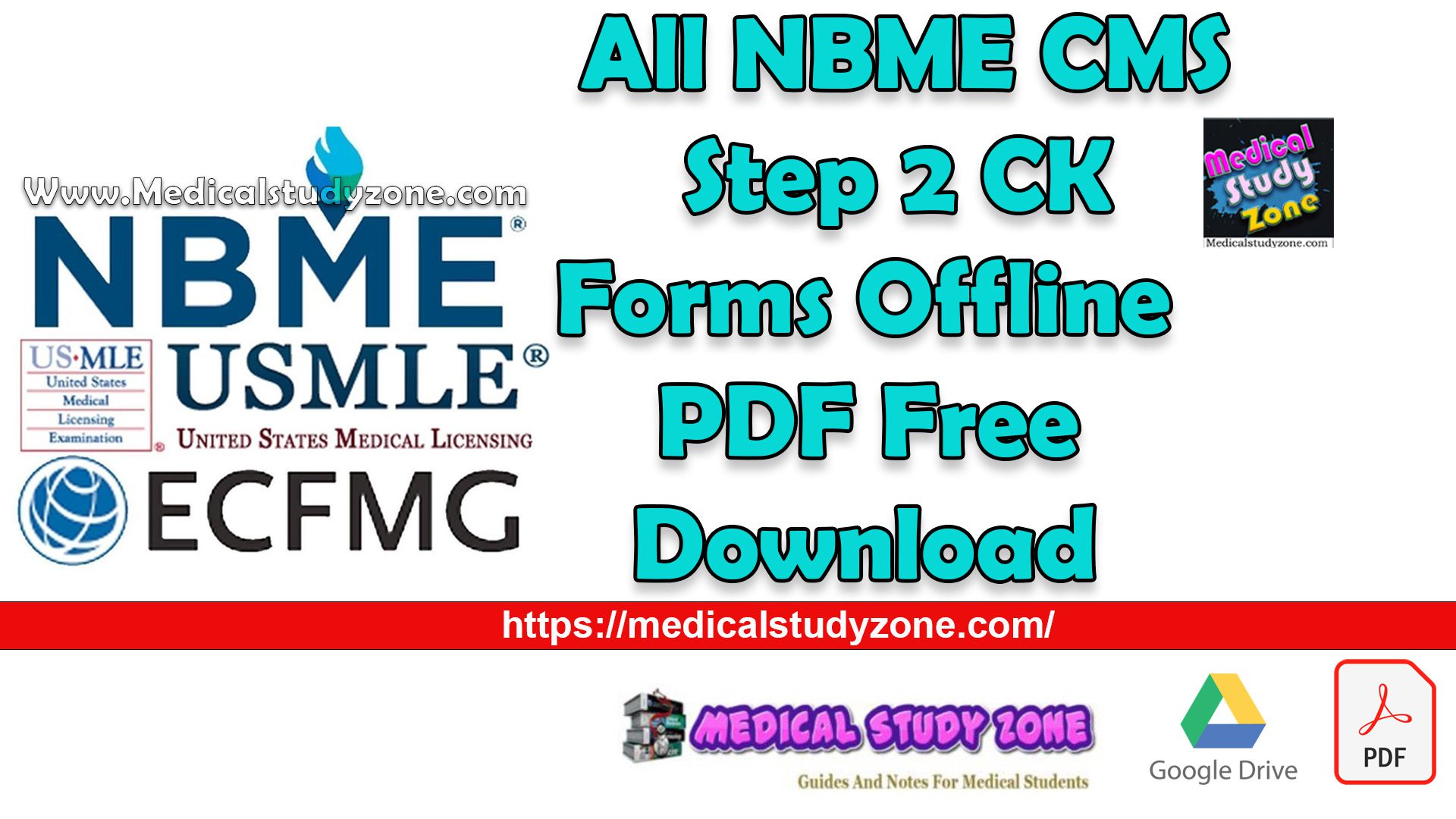 All NBME CMS Step 2 CK Forms 2023 Offline PDF Free Download