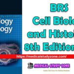 BRS Cell Biology and Histology 8th Edition PDF Free Download