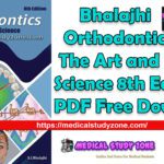 Bhalajhi Orthodontics The Art and Science 8th Edition PDF Free Download