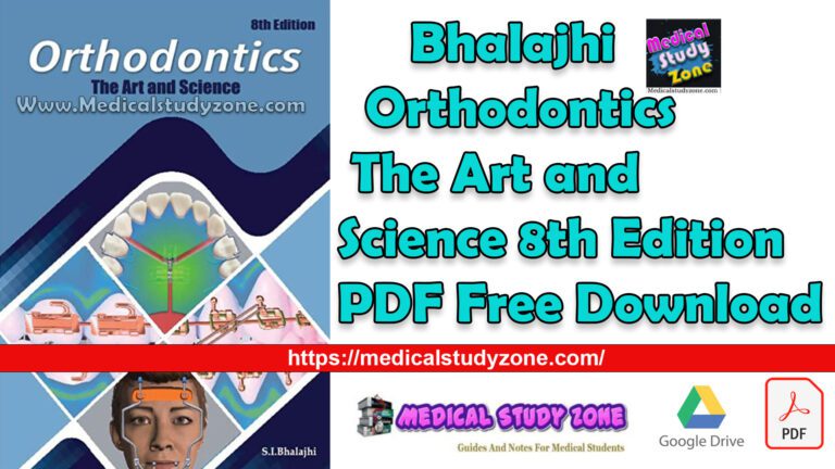 Bhalajhi Orthodontics The Art and Science 8th Edition PDF Free Download ...