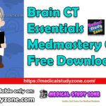 Brain CT Essentials Medmastery Course Free Download