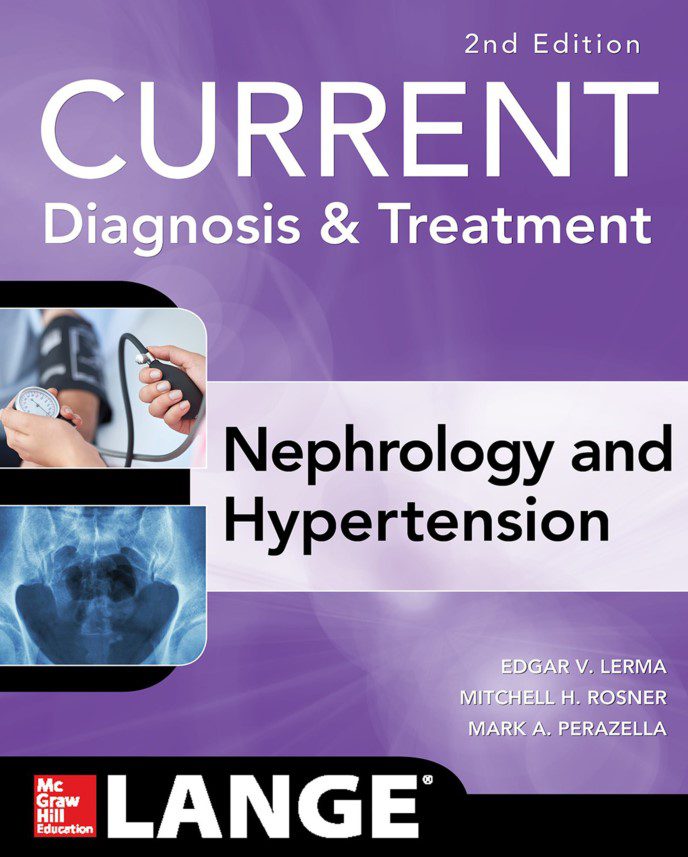 Download CURRENT Diagnosis & Treatment Nephrology & Hypertension 2nd Edition PDF Free