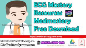 ECG Mastery Resources Medmastery Course Free Download