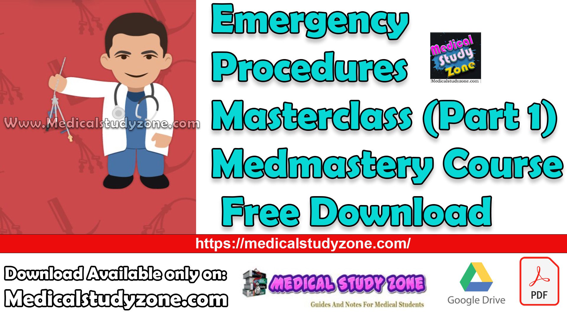 Emergency Procedures Masterclass (Part 1) Medmastery Course Free Download