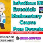 Infectious Disease Essentials Medmastery Course Free Download