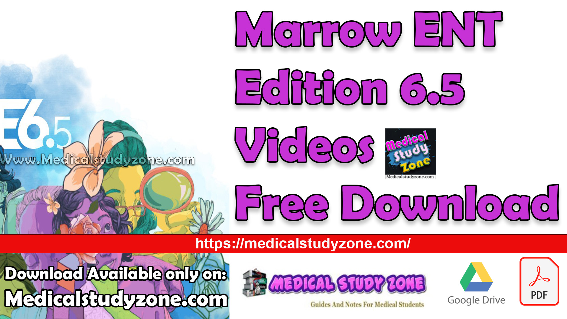 Marrow ENT Edition 6.5 Videos Free Download - Medical Study Zone
