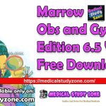 Marrow Obstetrics and Gynaecology Edition 6.5 Videos Free Download