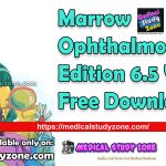 Marrow Ophthalmology Edition 6.5 Videos Free Download