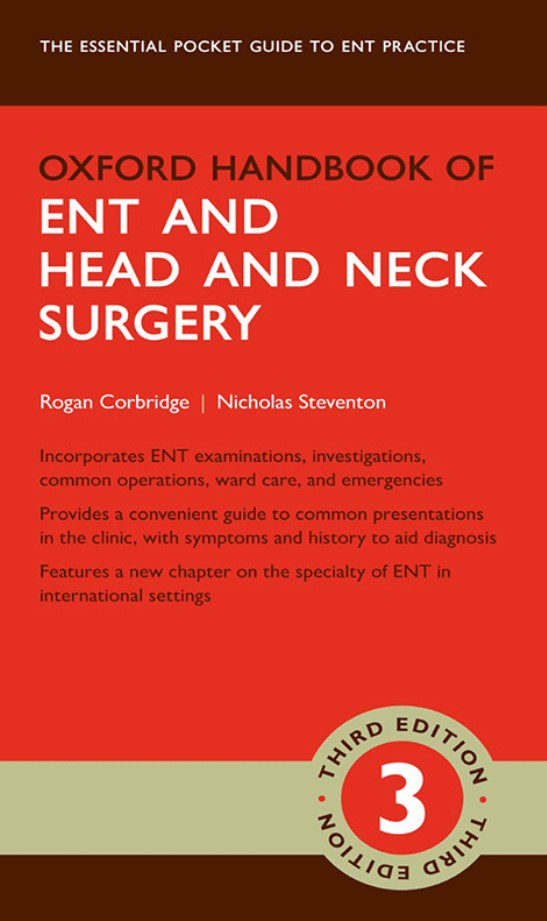 Oxford Handbook of ENT and Head and Neck Surgery 3rd Edition PDF Free Download