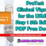 PreTest Clinical Vignettes for the USMLE Step 1 5th Edition PDF Free Download