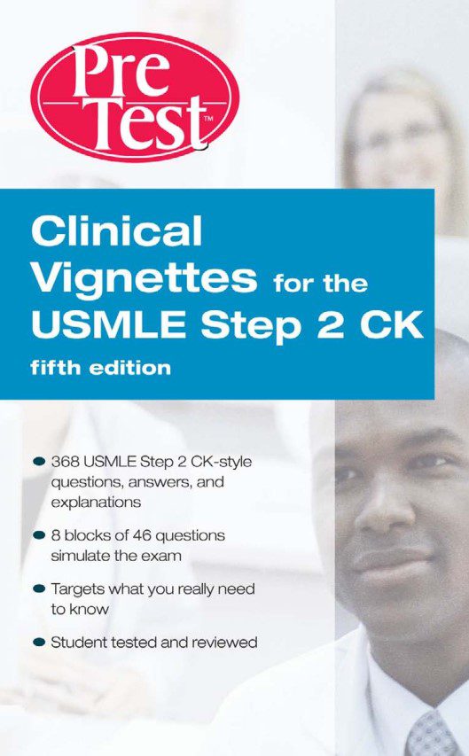 PreTest Clinical Vignettes for the USMLE Step 2 CK 5th Edition PDF Free Download