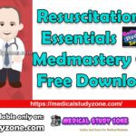 Resuscitation Essentials Medmastery Course Free Download