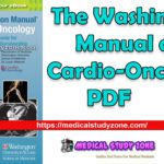 The Washington Manual of Cardio-Oncology PDF Free Download