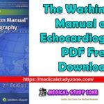 The Washington Manual of Echocardiography PDF Free Download