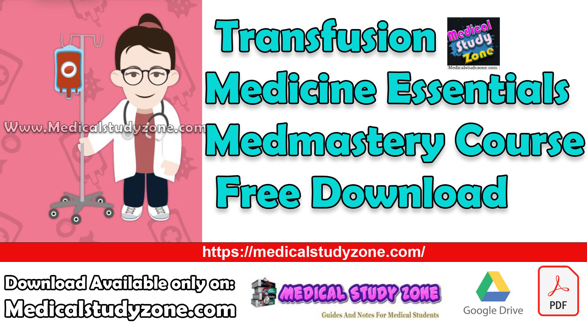 Transfusion Medicine Essentials Medmastery Course Free Download