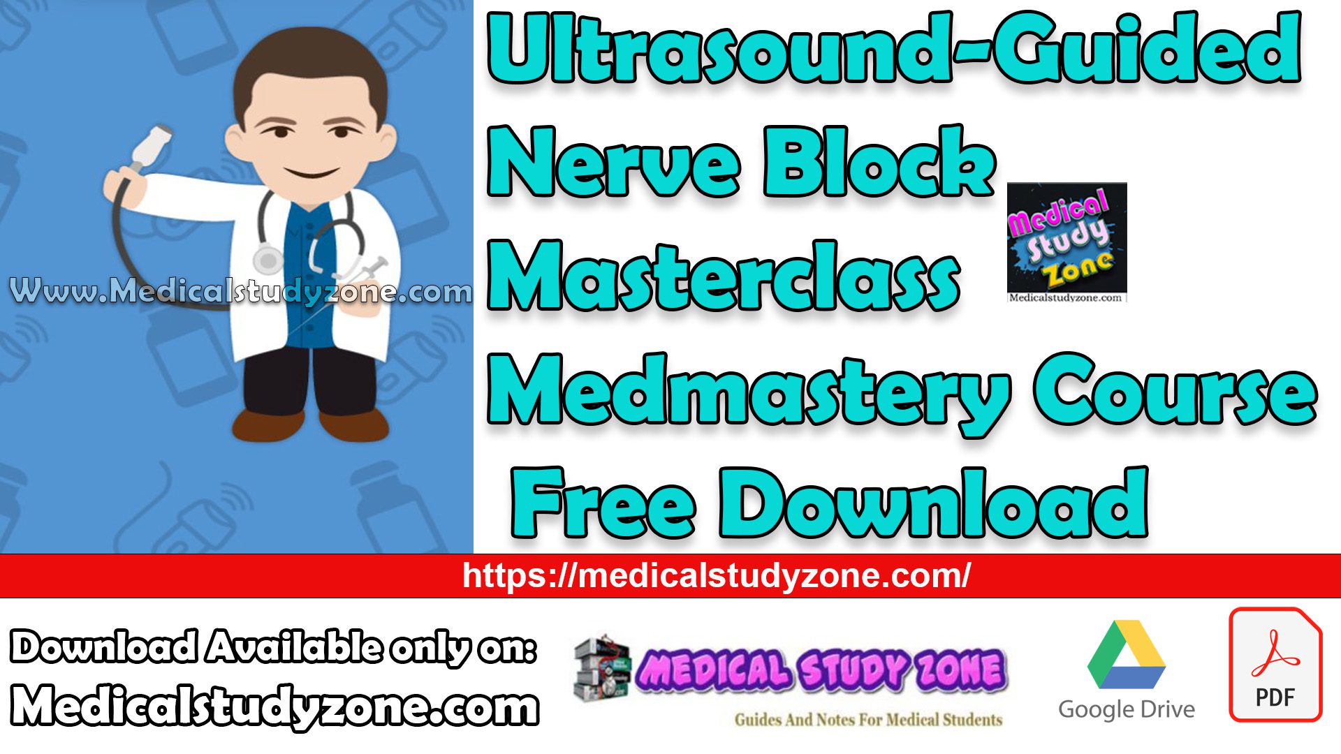 Ultrasound-Guided Nerve Block Masterclass Medmastery Course Free Download
