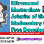 Ultrasound Masterclass: Arteries of the Legs Medmastery Course Free Download