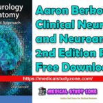 Aaron Berkowitz Clinical Neurology and Neuroanatomy 2nd Edition PDF Free Download