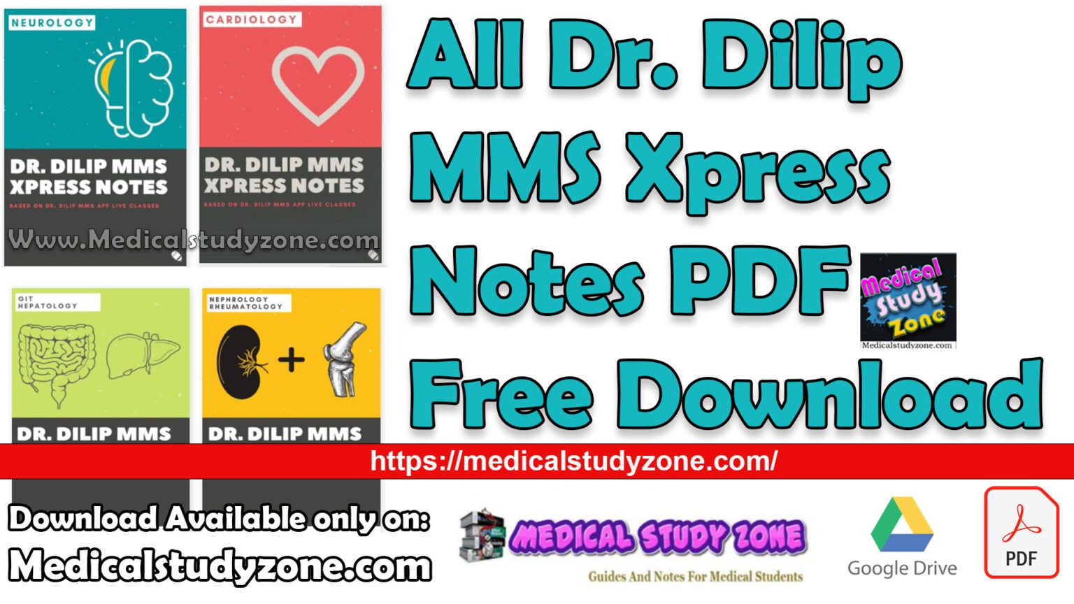 All Dr. Dilip MMS Xpress Notes PDF Free Download - Medical Study Zone