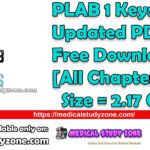PLAB 1 Keys Updated 2023 PDF Free Download [All Chapters 2.17 GB]