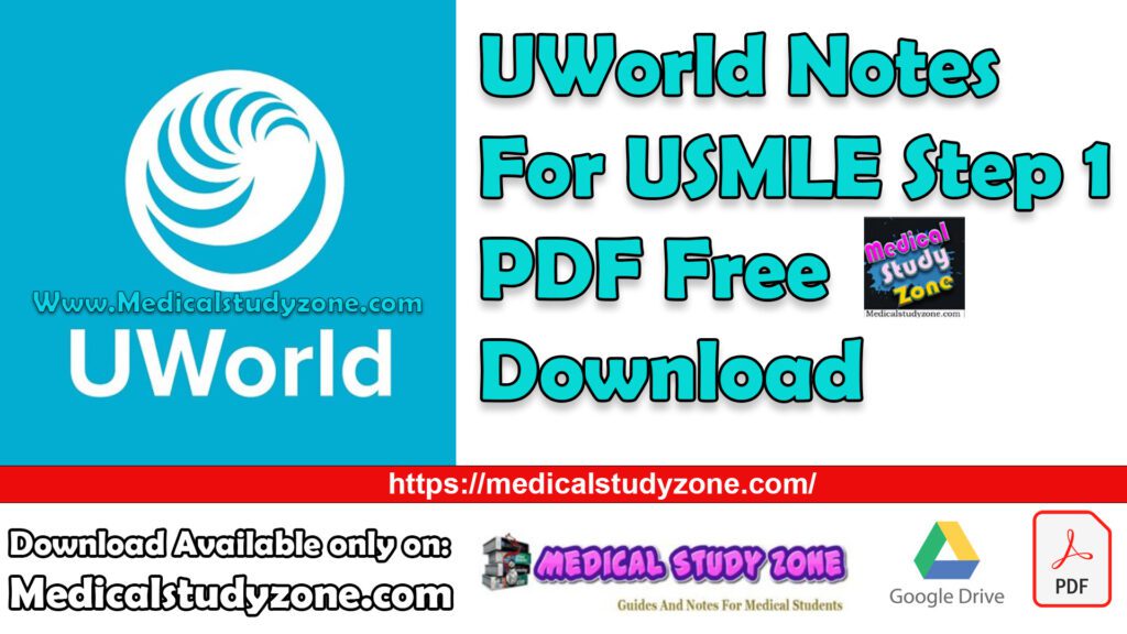 UWorld Notes 2024 For USMLE Step 1 PDF Free Download Medical Study Zone