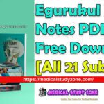 Egurukul 3.0 Notes PDF Free Download [All 21 Subjects]