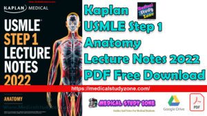 Kaplan USMLE Step 1 Anatomy Lecture Notes 2022 PDF Free Download