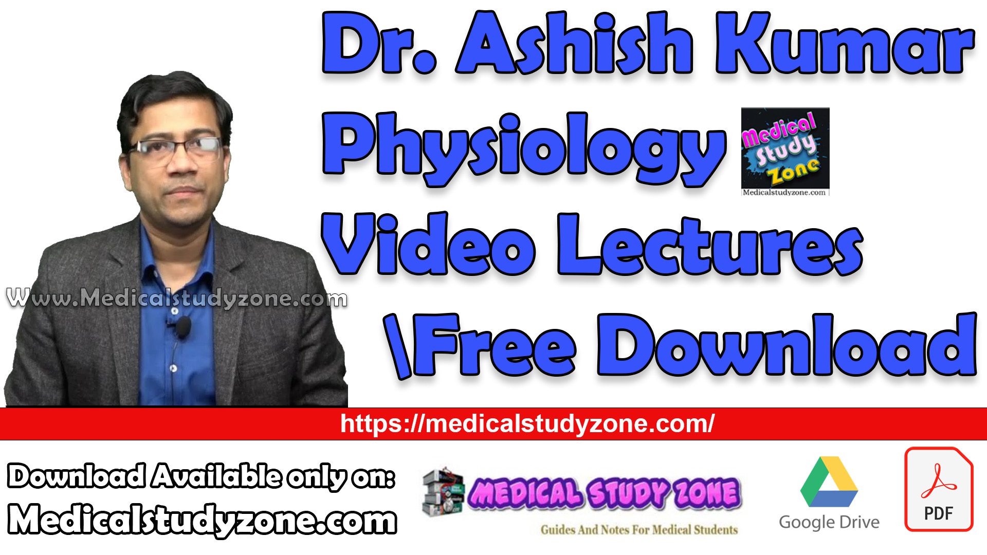Dr. Ashish Kumar Physiology Video Lectures Free Download