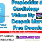 Prepladder 5.0 Cardiology Videos By Deepak Marwah Free Download