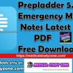 Prepladder 5.0 Emergency Medicine Notes PDF Free Download