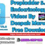 Prepladder 5.0 Endocrinology Videos By Deepak Marwah Free Download