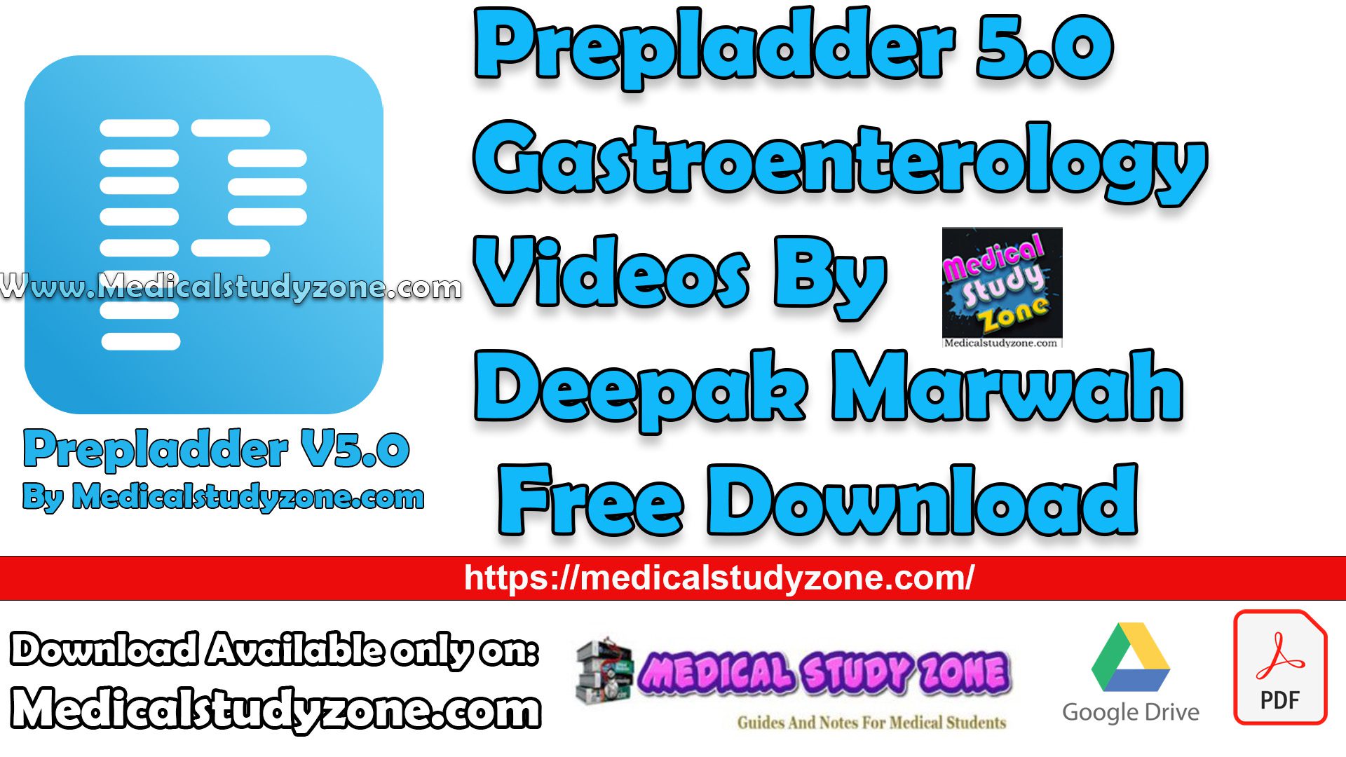 Prepladder 5.0 Gastroenterology Videos By Deepak Marwah Free Download
