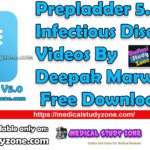 Prepladder 5.0 Infectious Disease Videos By Deepak Marwah Free Download