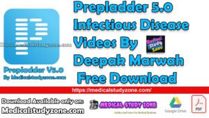 Prepladder 5.0 Infectious Disease Videos By Deepak Marwah Free Download