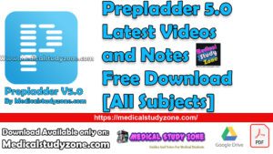 Prepladder 5.0 Latest 2023 Videos and Notes Free Download [All Subjects]