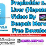 Prepladder 5.0 Liver Videos By Deepak Marwah Free Download