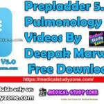 Prepladder 5.0 Pulmonology Videos By Deepak Marwah Free Download