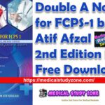 Double A Notes for FCPS-1 by Atif Afzal 2nd Edition PDF Free Download