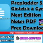 Prepladder Obstetric & Gynecology 5.0 Next Edition Notes PDF Free Download