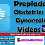 Prepladder Obstetrics and Gynaecology Videos Free Download