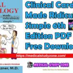 Clinical Cardiology Made Ridiculously Simple 6th Edition PDF Free Download