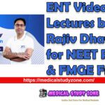 ENT Video Lectures by Dr Rajiv Dhawan for NEET PG & FMGE 2023 Free Download