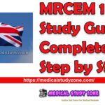 MRCEM 1 Study Guide 2023 Complete Step by Step