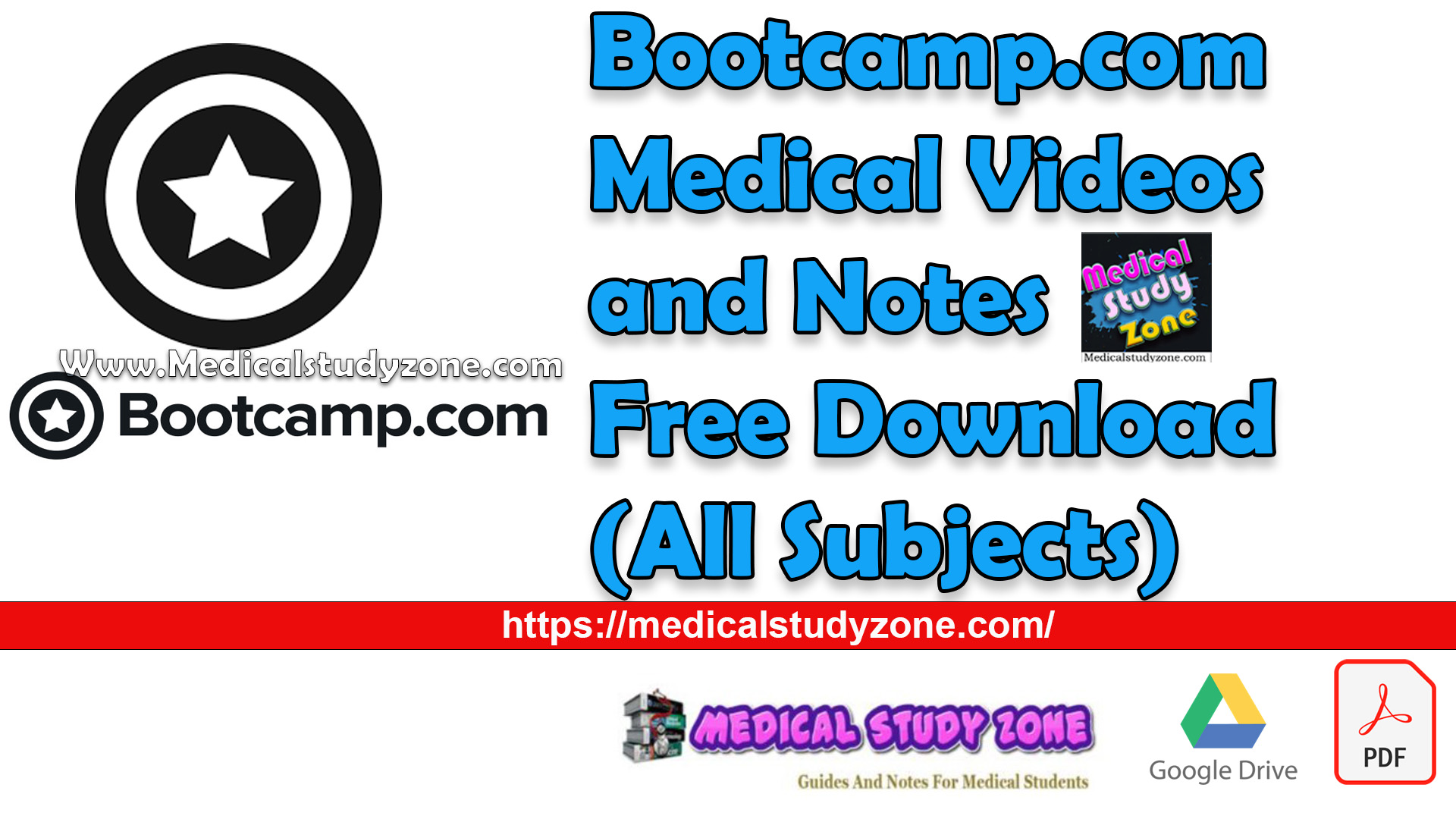 Bootcamp.com Medical Videos and Notes 2023 Free Download (All Subjects)